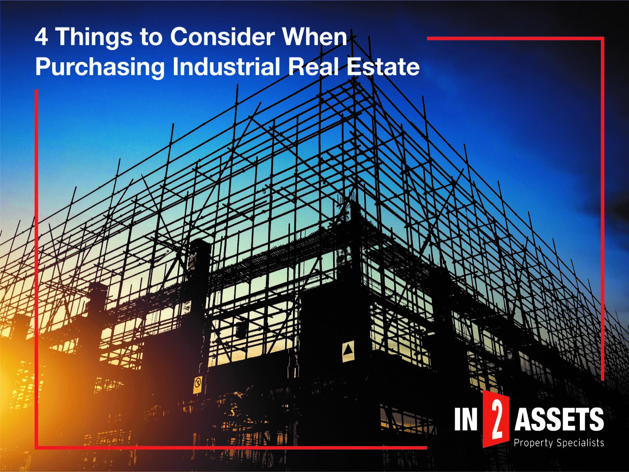 Things to consider when buying industrial property in2assets